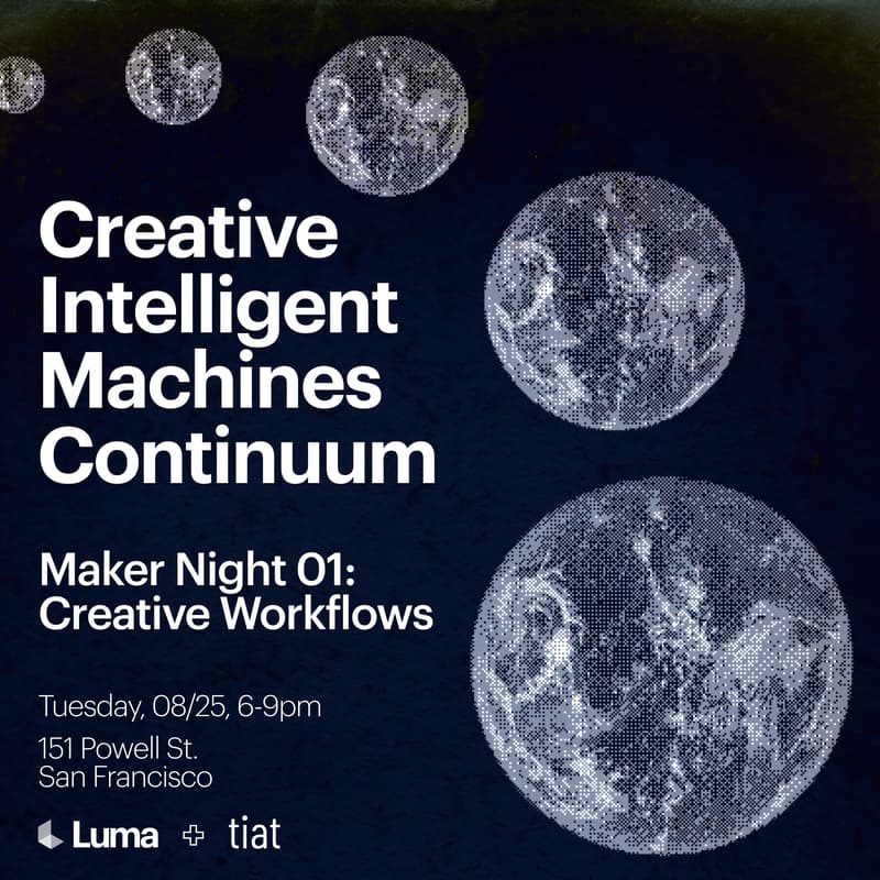 Cover Image for Creative Intelligent Machines Continuum: Luma maker night #1