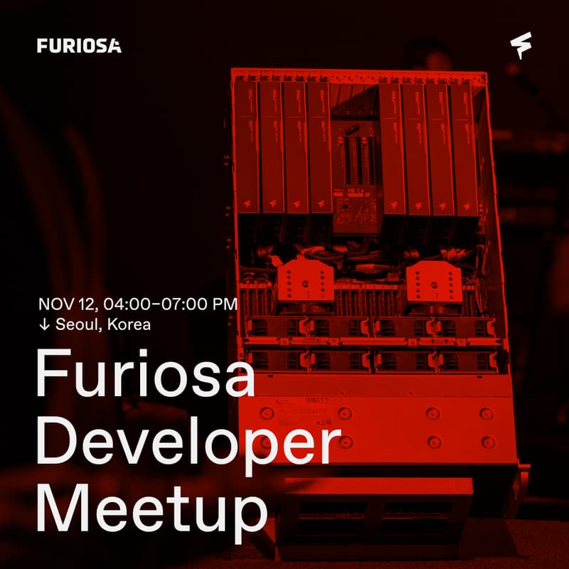 Cover Image for Furiosa Developer Meetup