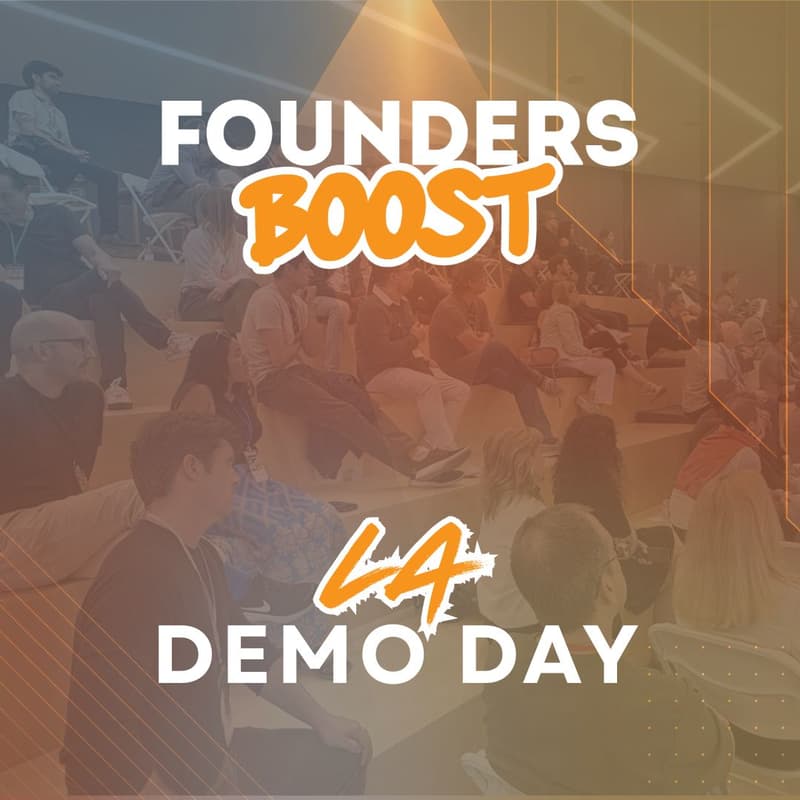 Cover Image for FoundersBoost LA Demo Day, Spring 2026