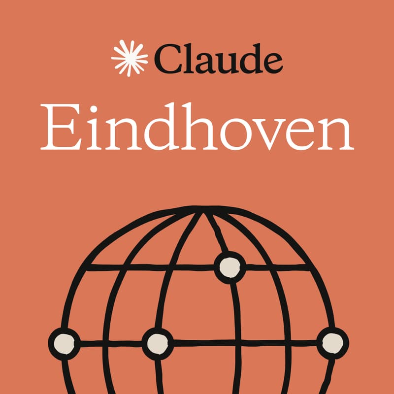 Cover Image for Eindhoven | Claude for Developers, Founders, Product Managers, and Operators