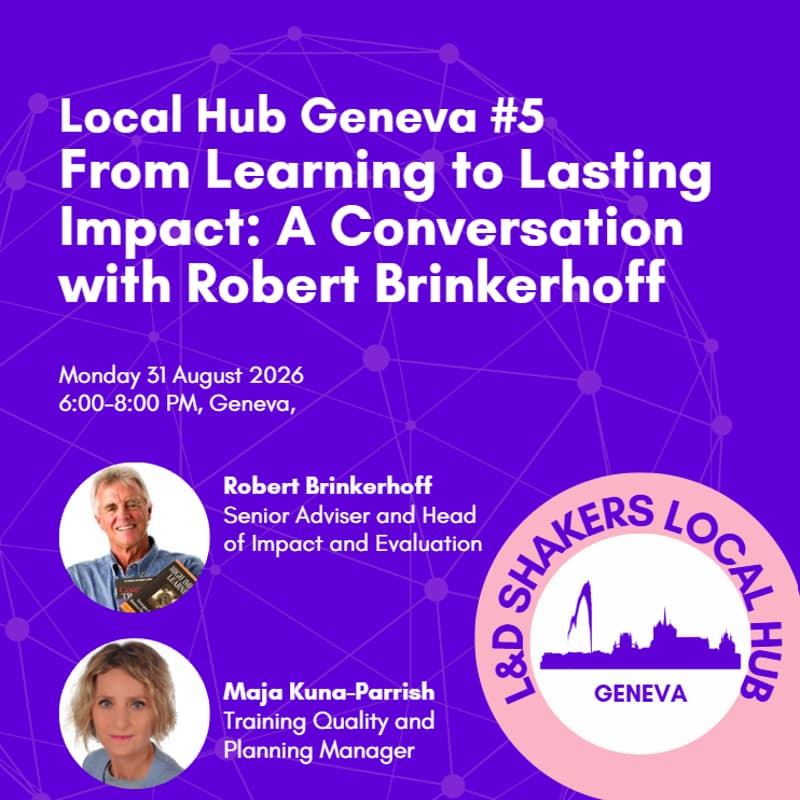 Cover Image for Geneva Local Hub #5: From Learning to Lasting Impact - A Conversation with Robert Brinkerhoff