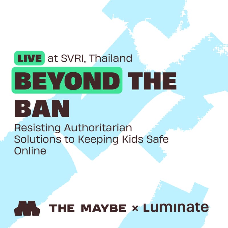 Cover Image for Beyond the Ban: Resisting Authoritarian Solutions to Keeping Kids Safe Online