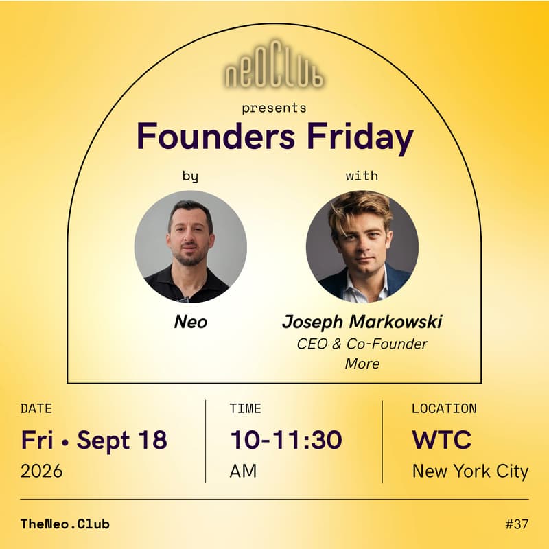 Cover Image for Founders Friday by Neo with Joseph Markowski