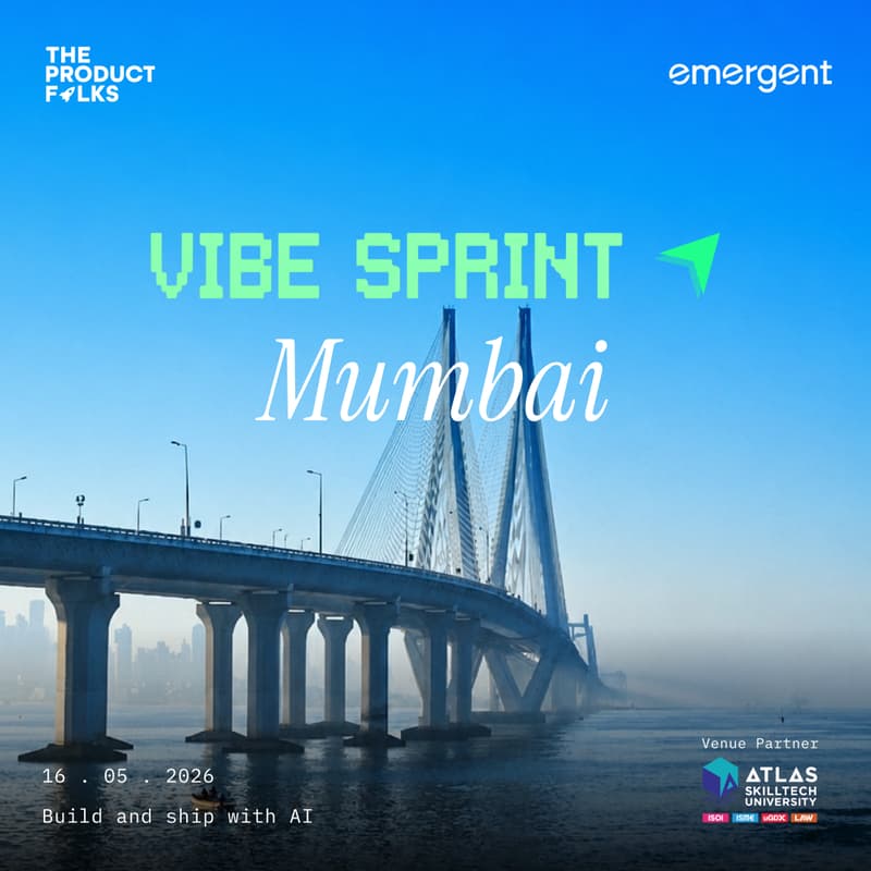 Cover Image for AI Vibe Sprint Mumbai - The Product Folks x Emergent