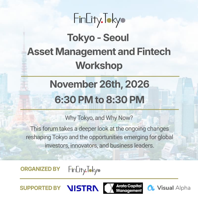 Cover Image for FinCity.Tokyo Tokyo - Seoul Asset Management and Fintech Workshop