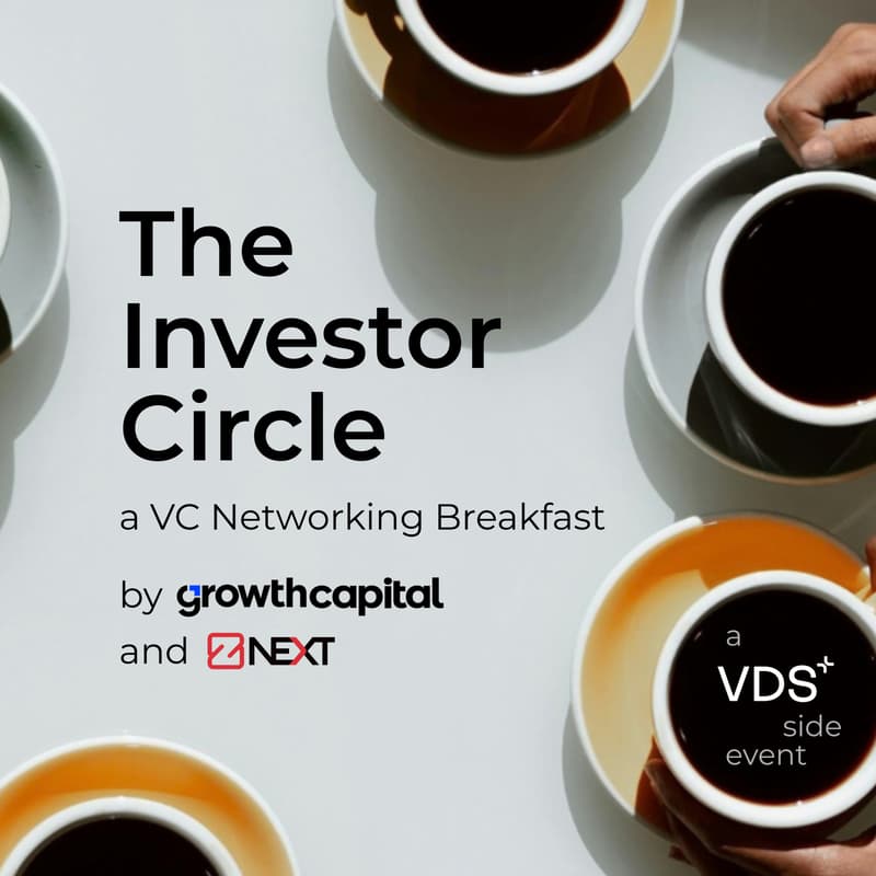 Cover Image for The Investor Circle - a VC Networking Breakfast by Growth Capital and ZNEXT
