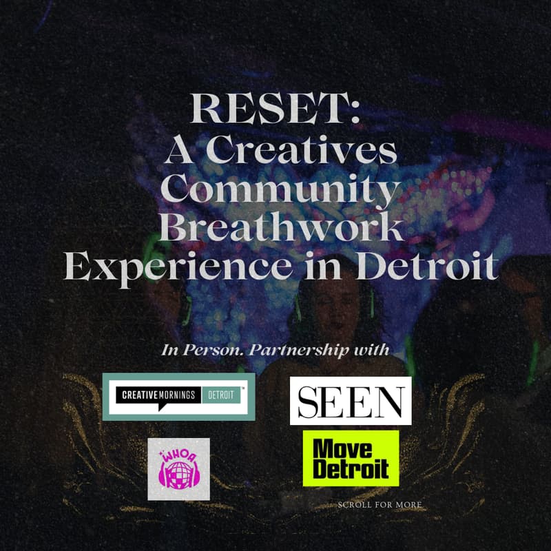 Cover Image for RESET: A Creatives Community Breathwork Experience in Detroit