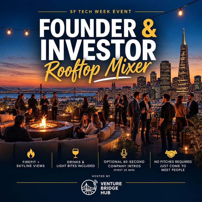 Cover Image for ๐ Founder & Investor Rooftop Mixer | SF Tech Week