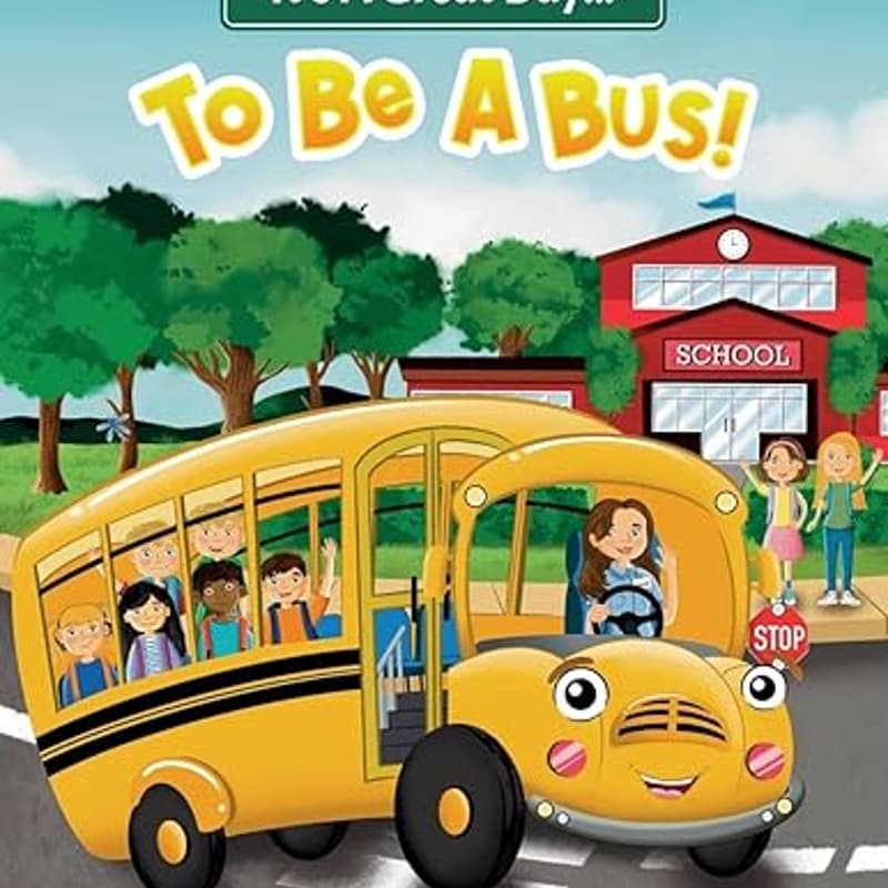 Cover Image for Story Time-It's a Great Day... To be a Bus!