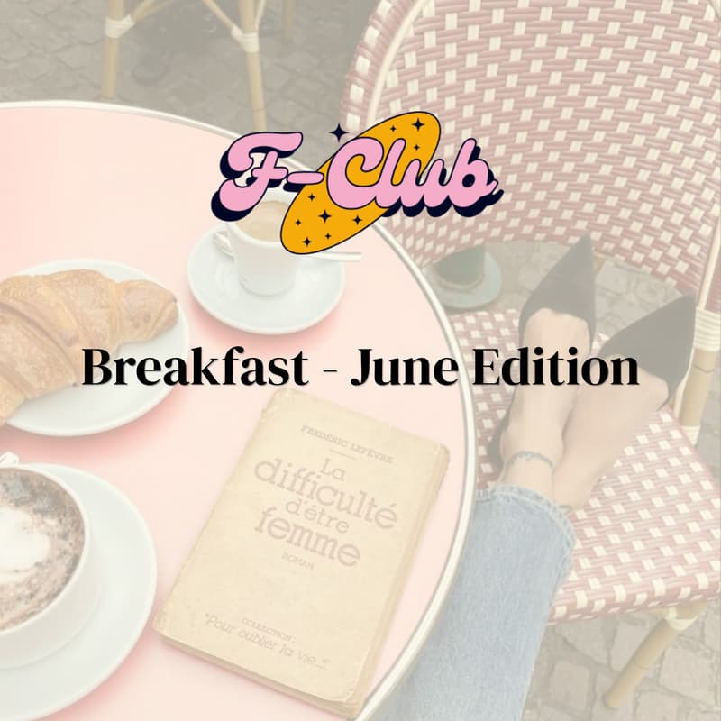 Cover Image for F-Breakfast | For Women in Entrepreneurship & Tech