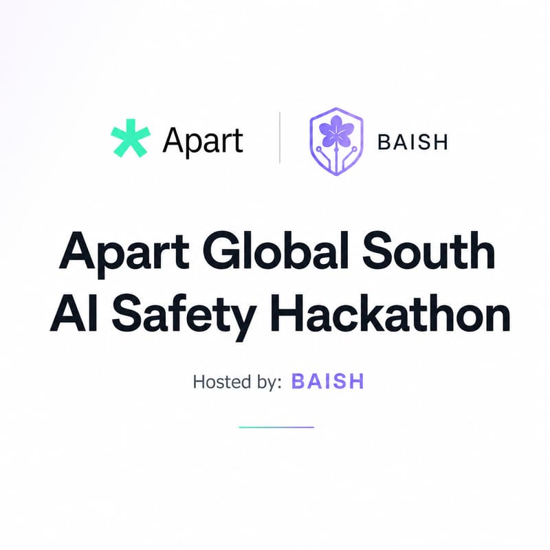 Cover Image for Apart Global South AI Safety Hackathon - BAISH Hub