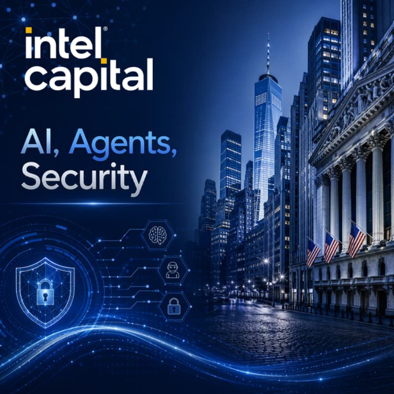 Cover Image for An Intel Capital Exchange on AI, Agents & Security
