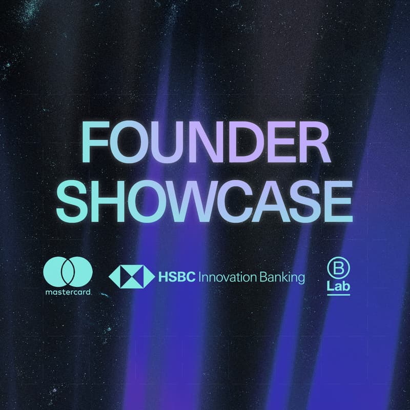 Cover Image for Founder Showcase: Meet and Invest in the Businesses Building the Future