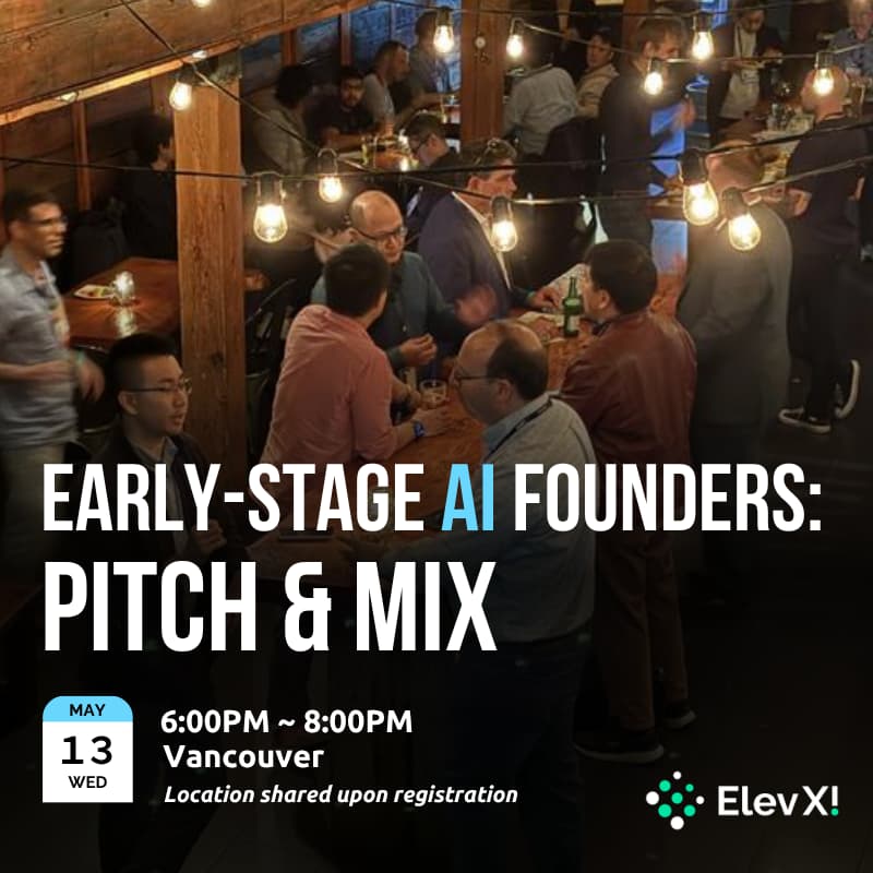 Cover Image for Web Summit Vancouver Week: Pitch & Mix for Early-Stage AI Founders