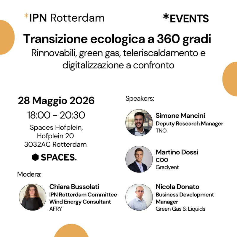 Cover Image for IPN Rotterdam | Transizione ecologica a 360 gradi: Rinnovabili, green gas, teleriscaldamento e digitalizzazione a confronto