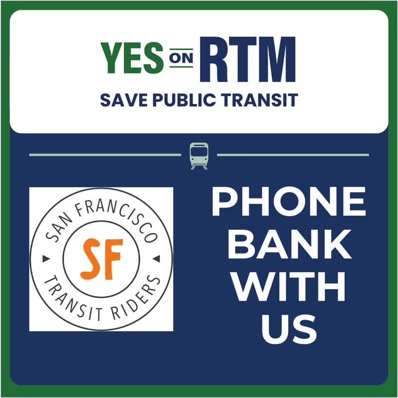 Cover Image for Phonebanking with SF Transit Riders in San Francisco