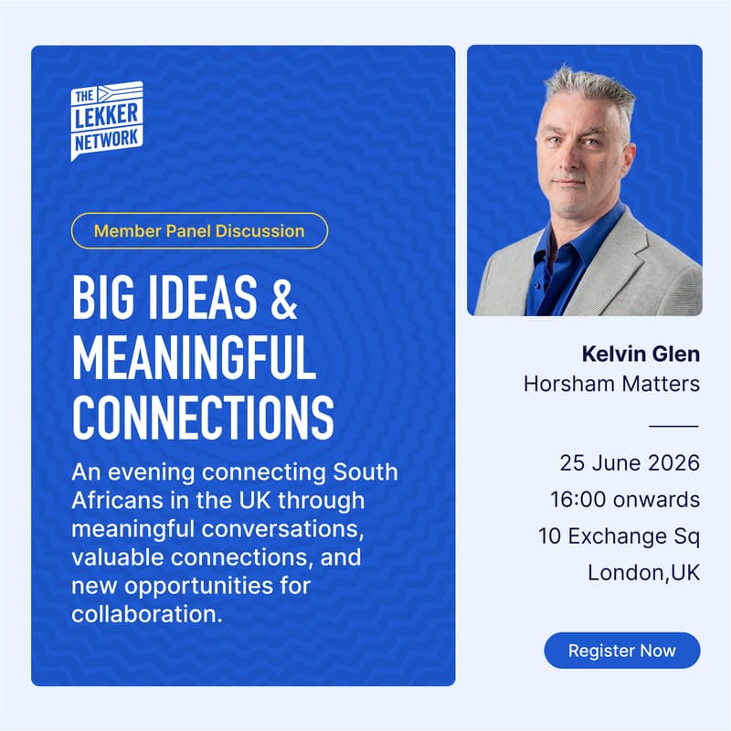Cover Image for The Lekker Network x SA-UK Trust Network | Big Ideas & Meaningful Connections