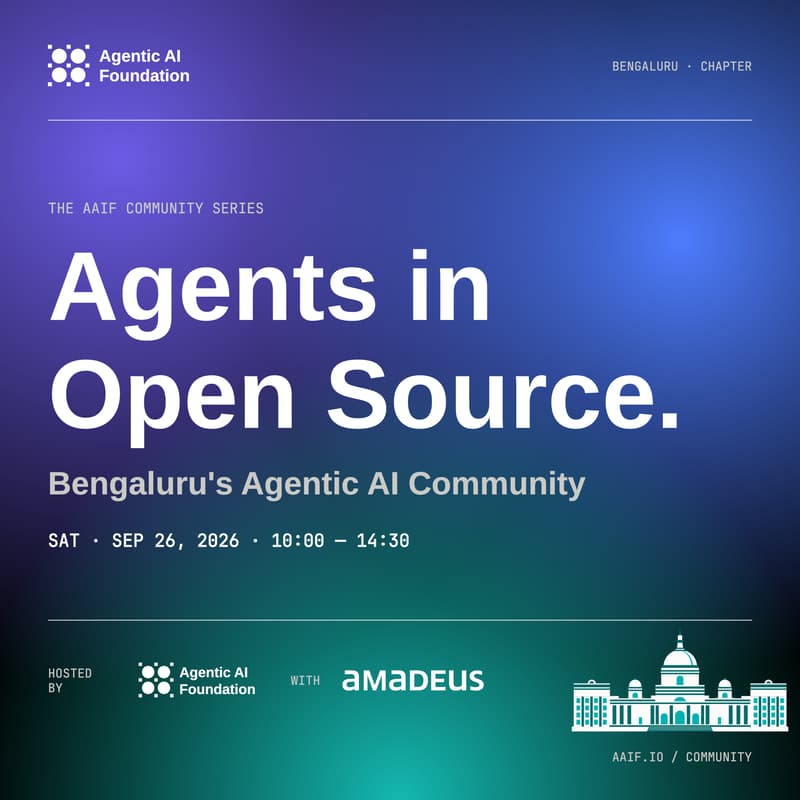 Cover Image for Agents in Open Source: Bengaluru's Agentic AI Community
