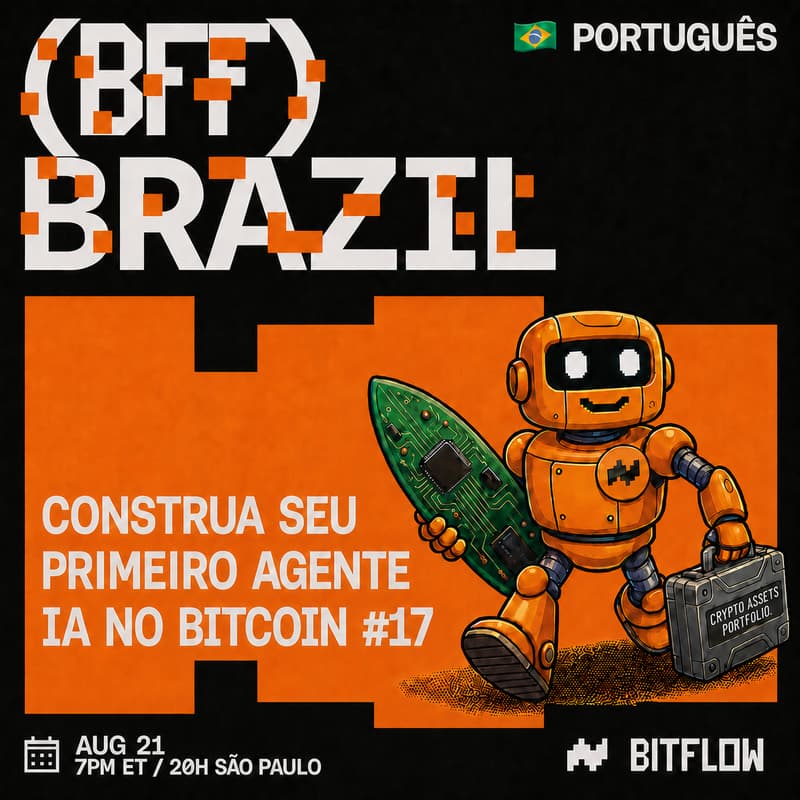 Cover Image for 🇧🇷BFF ARMY: CONSTRUA SEU PRIMEIRO AGENTE IA NO BITCOIN #17