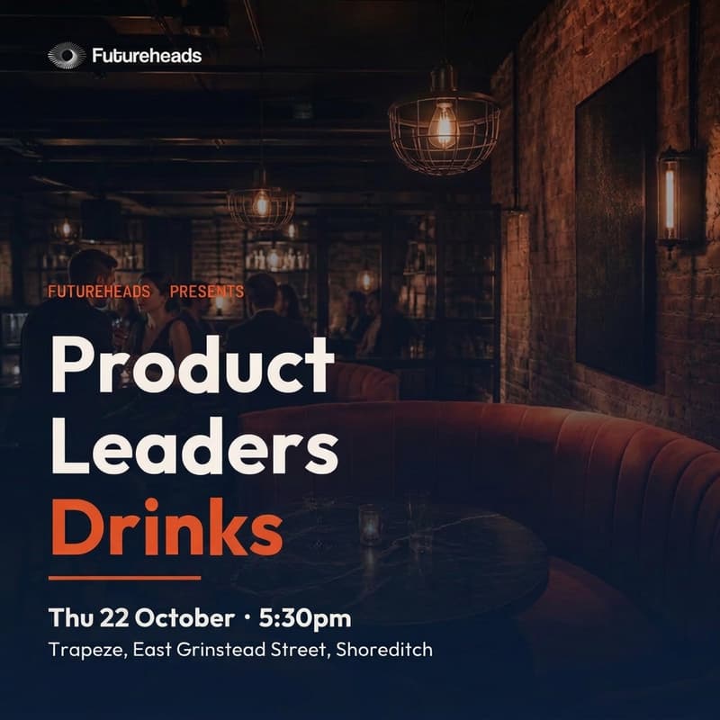 Cover Image for Futureheads Product Leaders Drinks