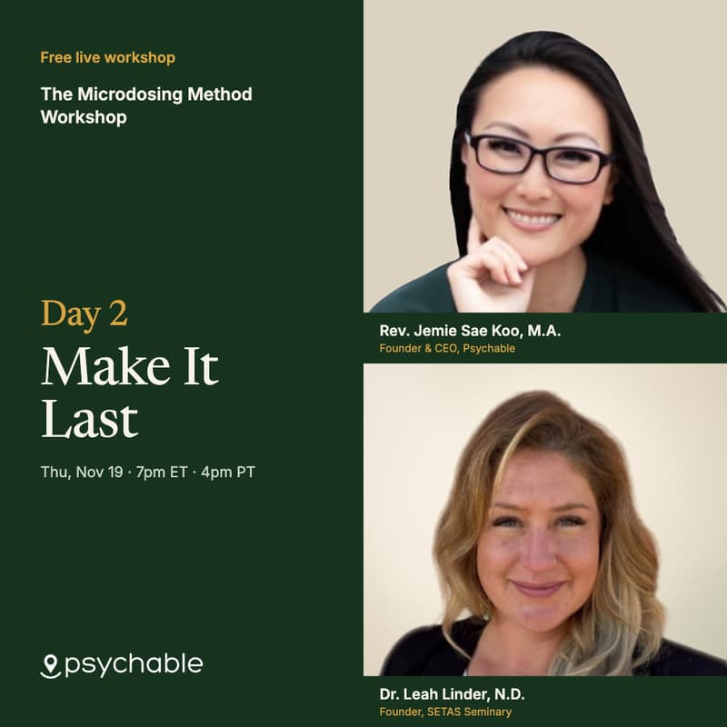 Cover Image for The Microdosing Method Workshop, Day 2: Make It Last
