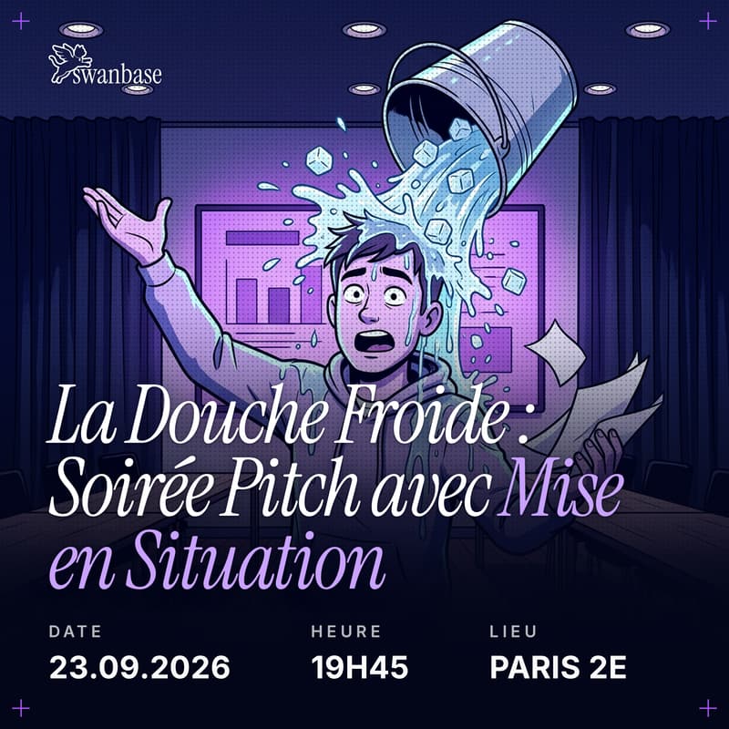Cover Image for La Douche Froide : Soirée Pitch avec Mise en Situation
