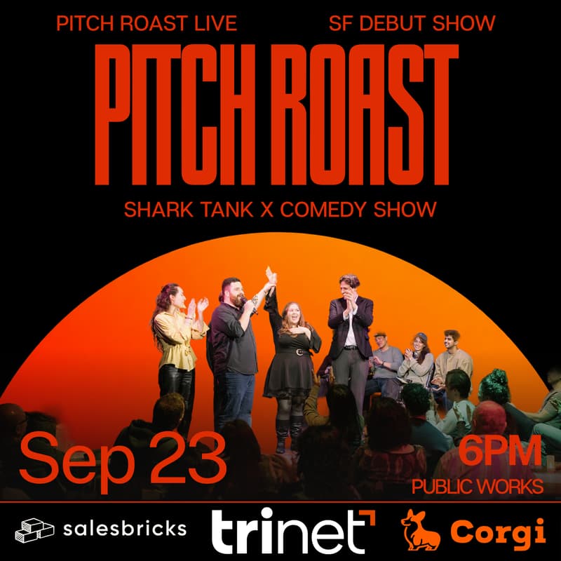 Cover Image for Pitch Roast Live - The S.F. Debut