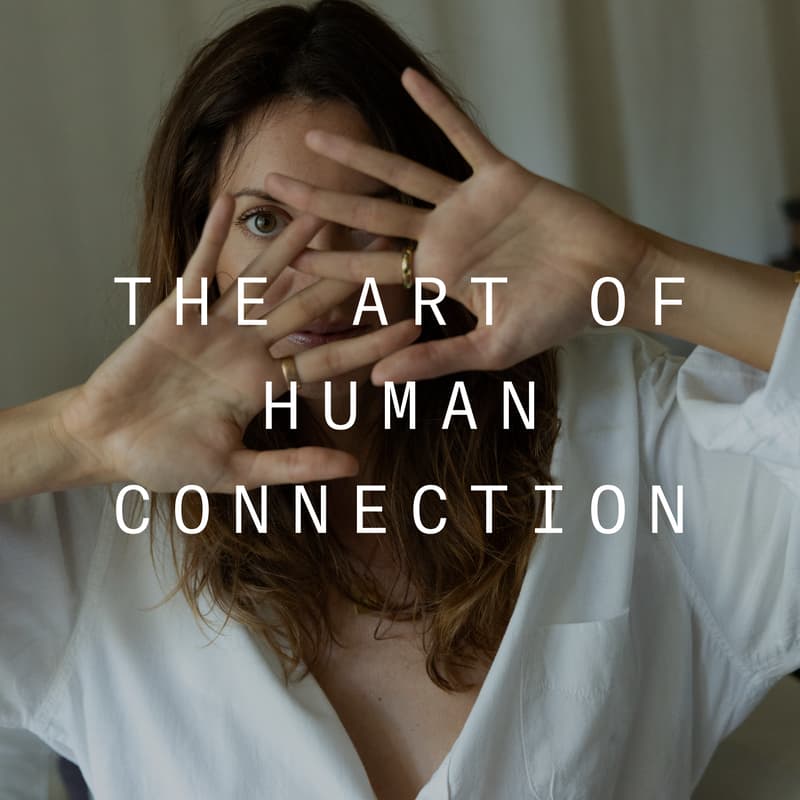 Cover Image for The Art of Human Connection