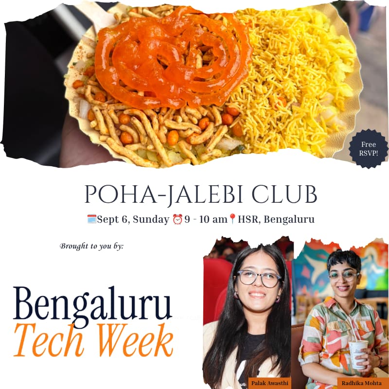 Cover Image for Poha-Jalebi Club x Bengaluru Tech Week