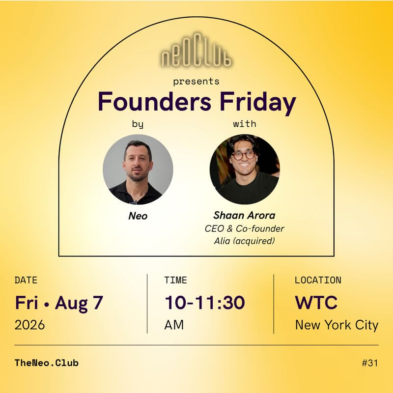 Cover Image for Founders Friday by Neo with Shaan Arora