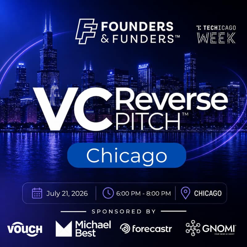 Cover Image for Founders & Funders: CHI VC Reverse Pitch