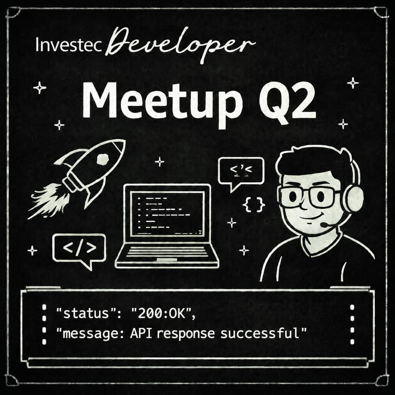 Cover Image for Investec Developer Meetup | 25 June 2026