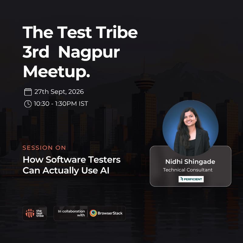 Cover Image for The Test Tribe 3rd Nagpur Meetup