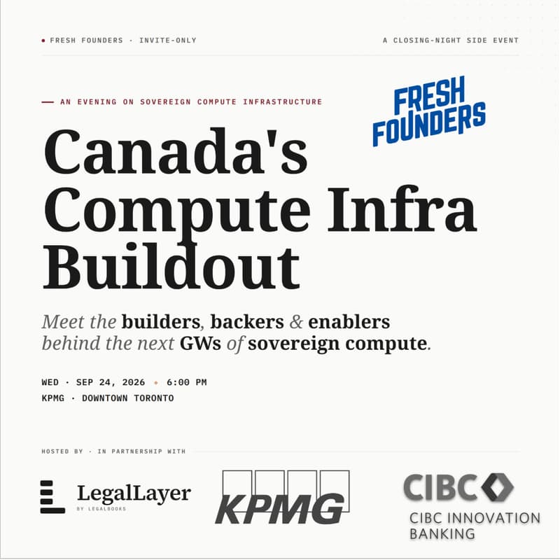 Cover Image for Building Canada's Next GWs of Sovereign Compute: Fresh Founders × KPMG