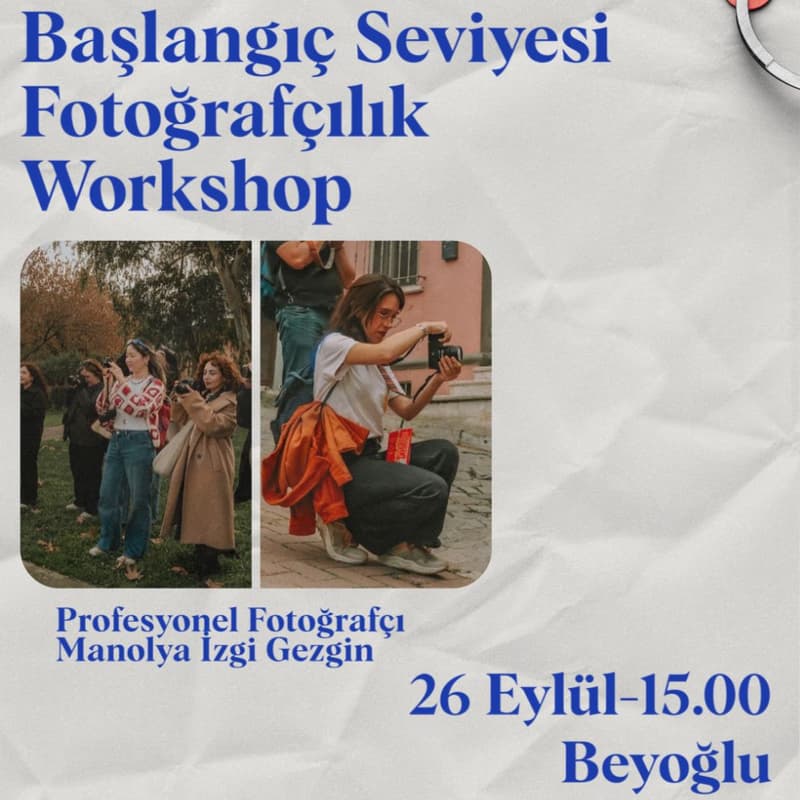 Cover Image for Temel Fotoğrafçılık Workshop ve Çekim Gezisi | İstanbul