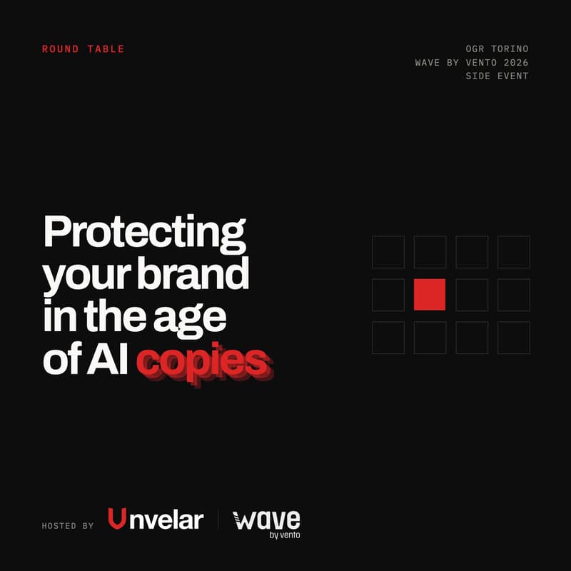 Cover Image for Protecting Your Brand in the Age of AI Copies: A Round Table with Unvelar
