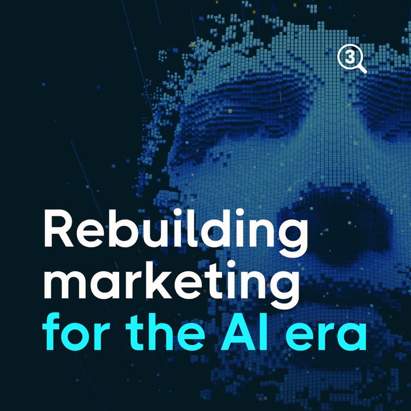 Cover Image for Rebuilding marketing for the AI era