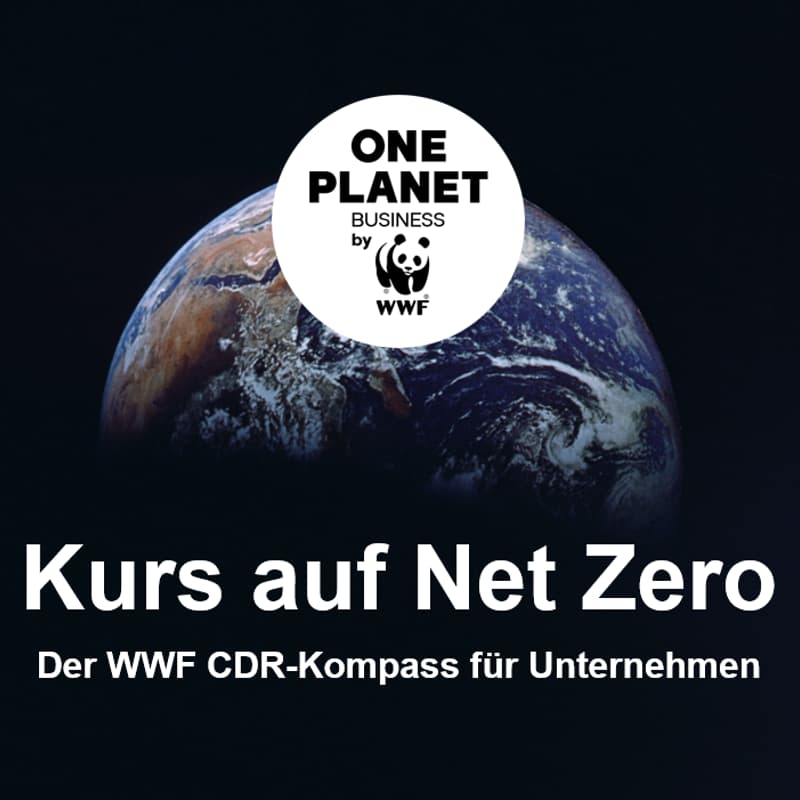 Cover Image for Kurs auf Net Zero: Der WWF CDR-Kompass für Unternehmen