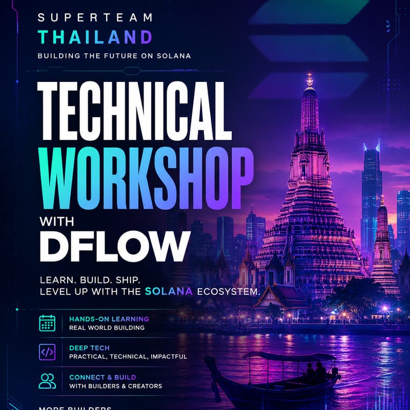 Cover Image for DFlow Workshop with Superteam Thailand