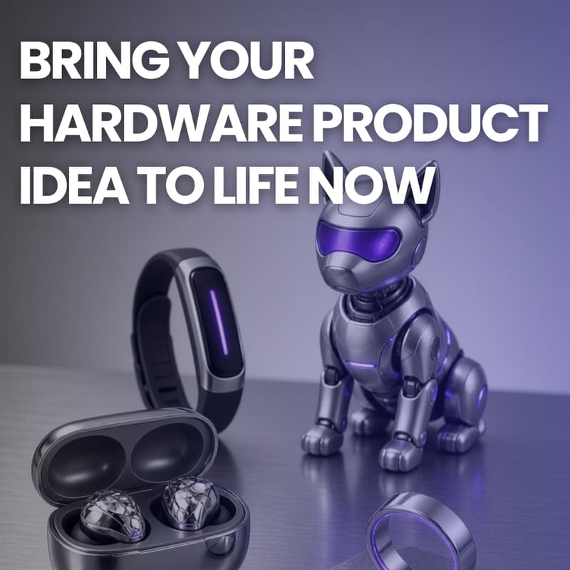 Cover Image for Bring Your Hardware Product Idea to Life Now