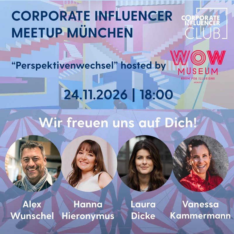 Cover Image for Corporate Influencer Club Meetup "Perspektivenwechsel" hosted by WOW