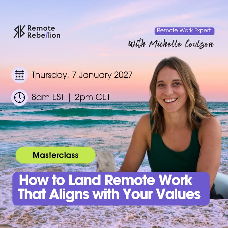 Cover Image for Masterclass: How to Land Remote Work That Aligns with Your Values