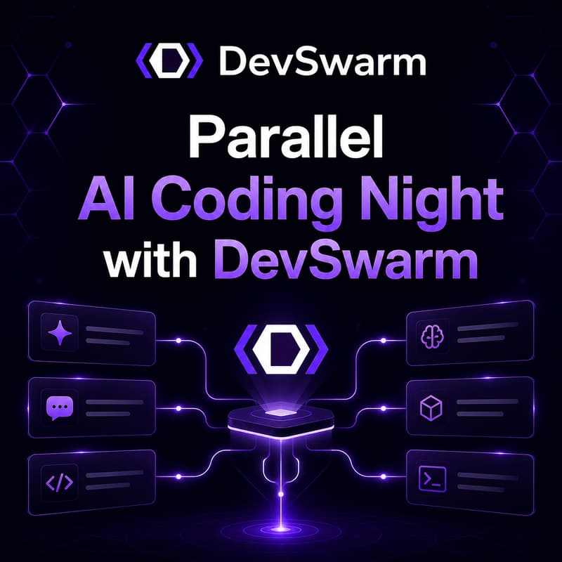 Cover Image for Parallel AI Coding Night w/ DevSwarm