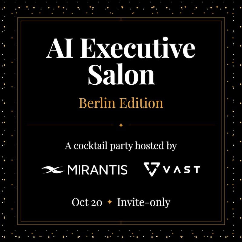 Cover Image for AI Executive Salon: Berlin Edition by Mirantis & VAST Data