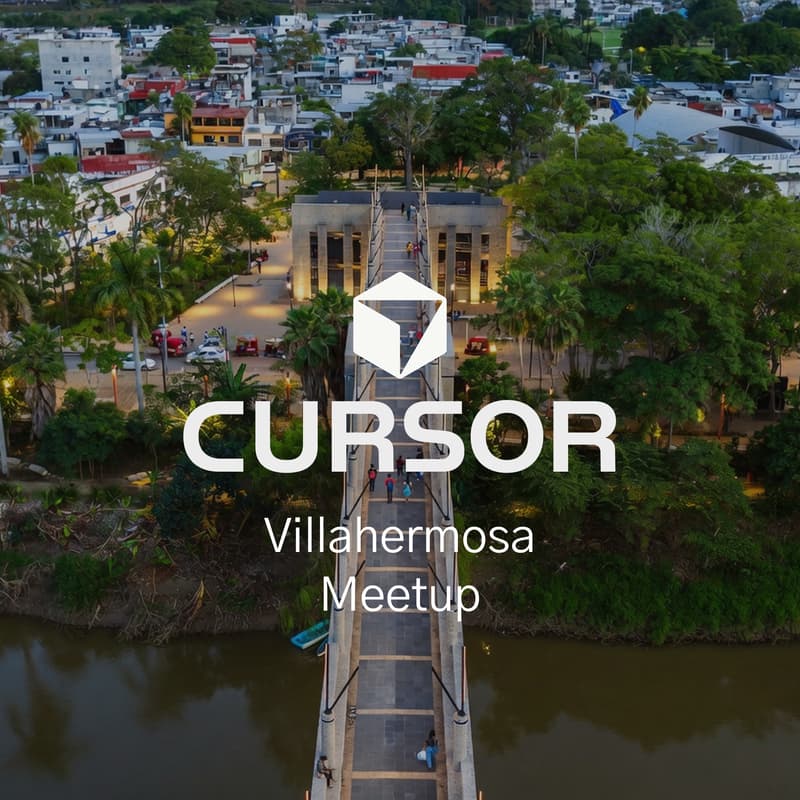 Cover Image for Cursor Meetup Villahermosa - November 2026