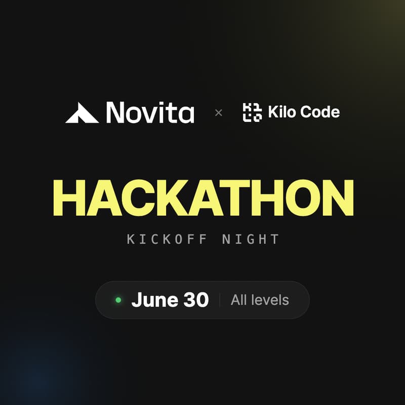 Cover Image for Novita x Kilo Code Hackathon Kickoff Night