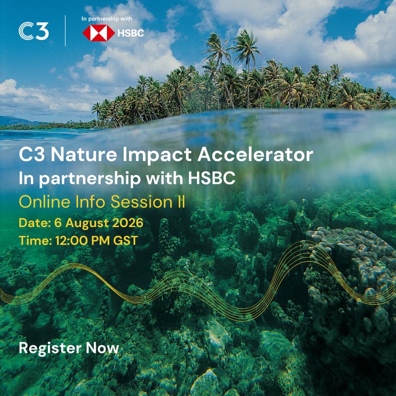 Cover Image for Info Session II: C3 Nature Impact Accelerator, In partnership with HSBC