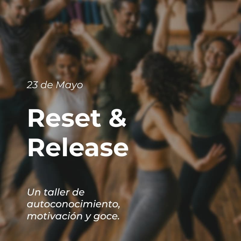 Cover Image for Reset & Release: una experiencia inmersiva