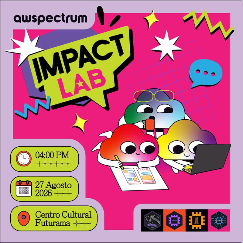 Cover Image for AWSpectrum Impact Lab — Construye tecnología con impacto real