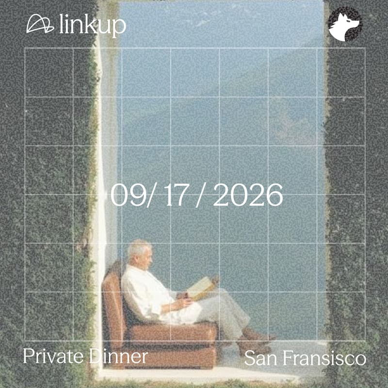 Cover Image for SF Founder private dinner #4 - Linkup X Nango